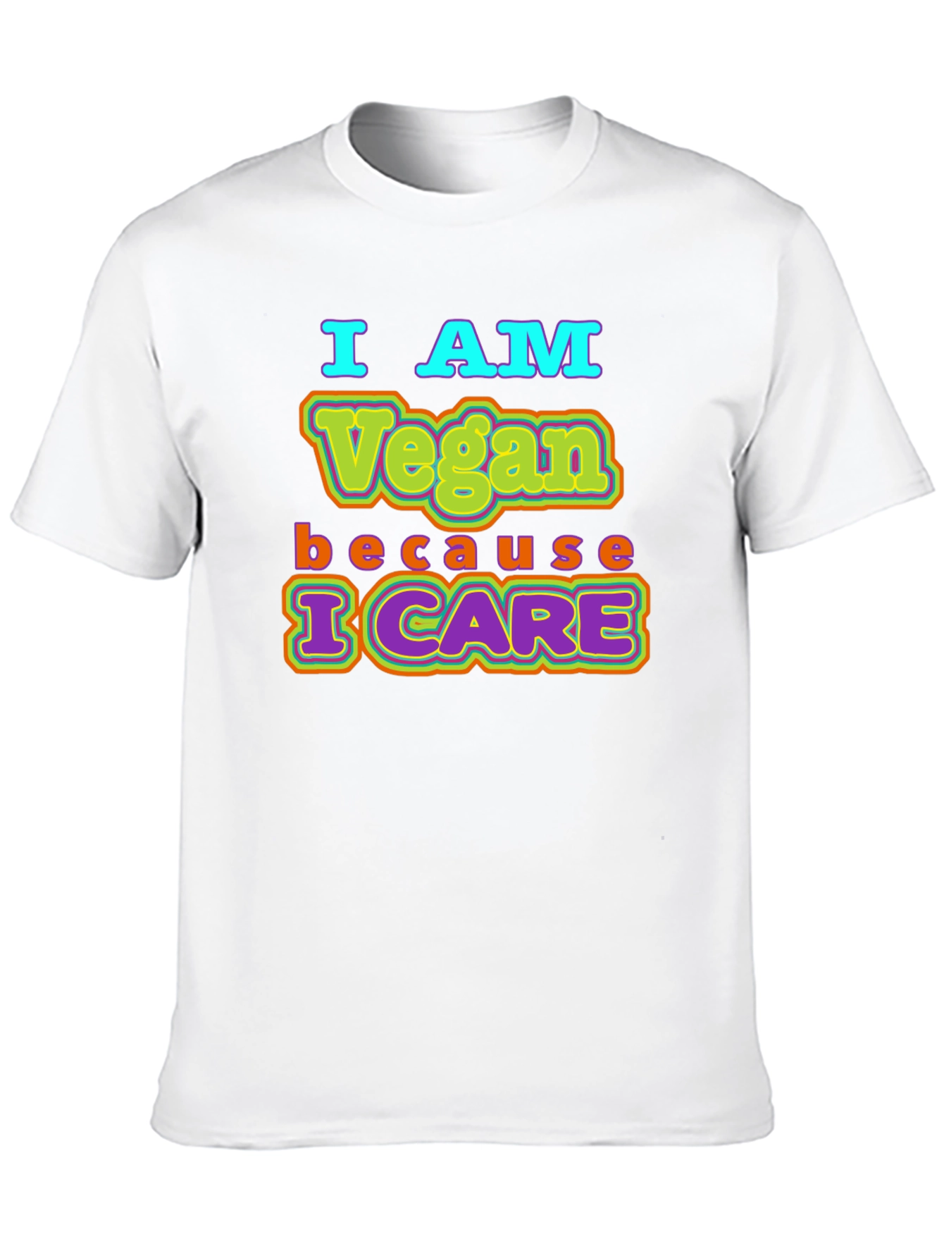 I AM Vegan Because I CARE Black T-Shirt