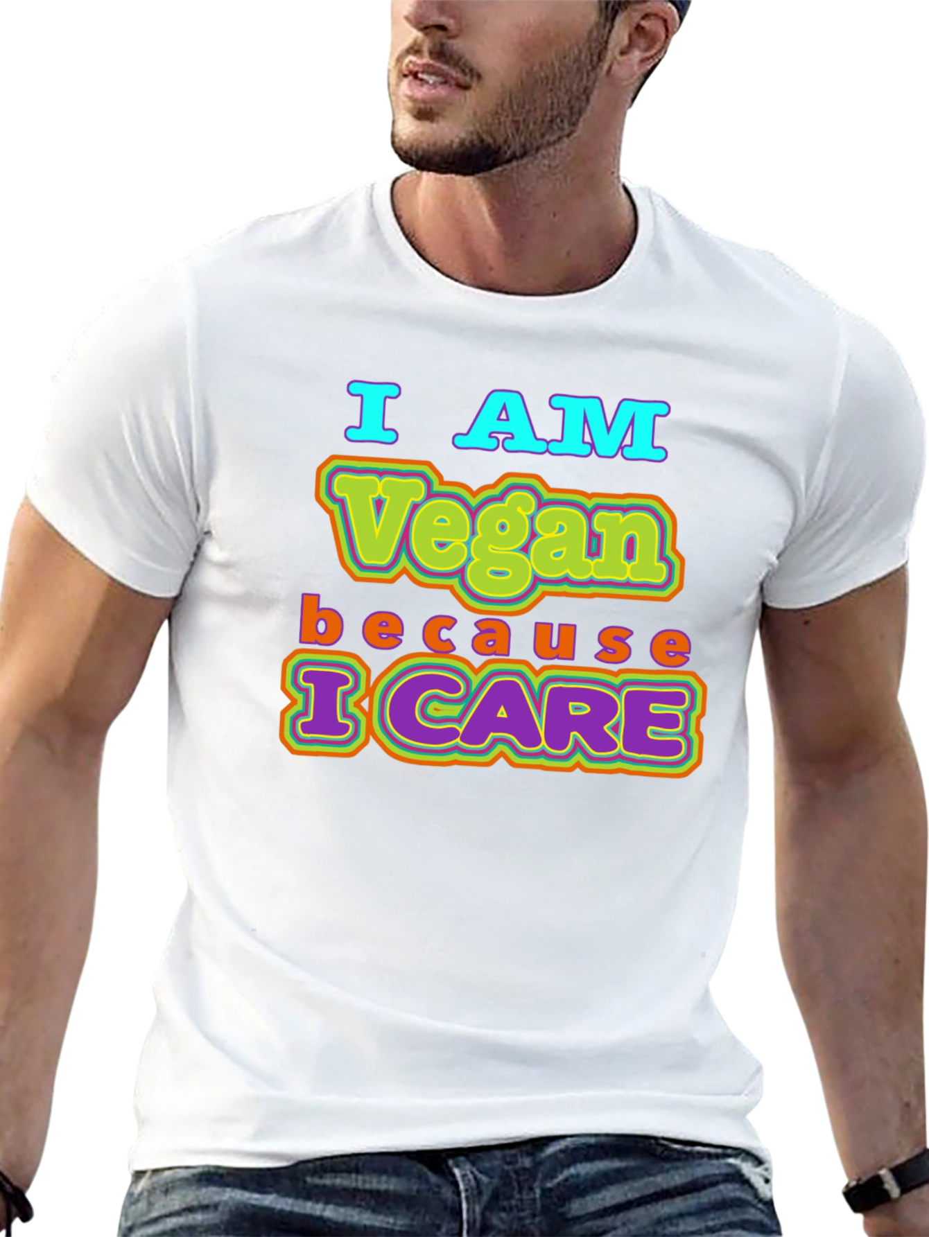 I AM Vegan Because I CARE Black T-Shirt