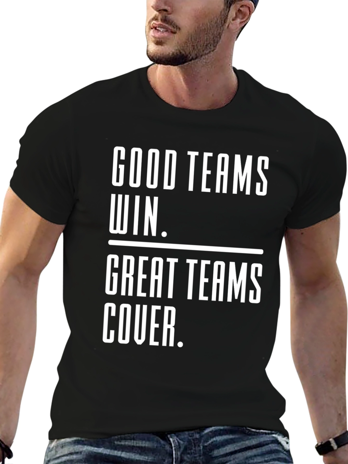 Good Teams Win Great Teams Cover - Graphic Tee