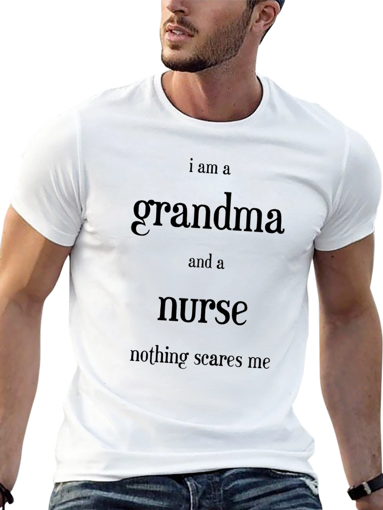 Grandma Nurse T-Shirt - Nothing Scares Me!