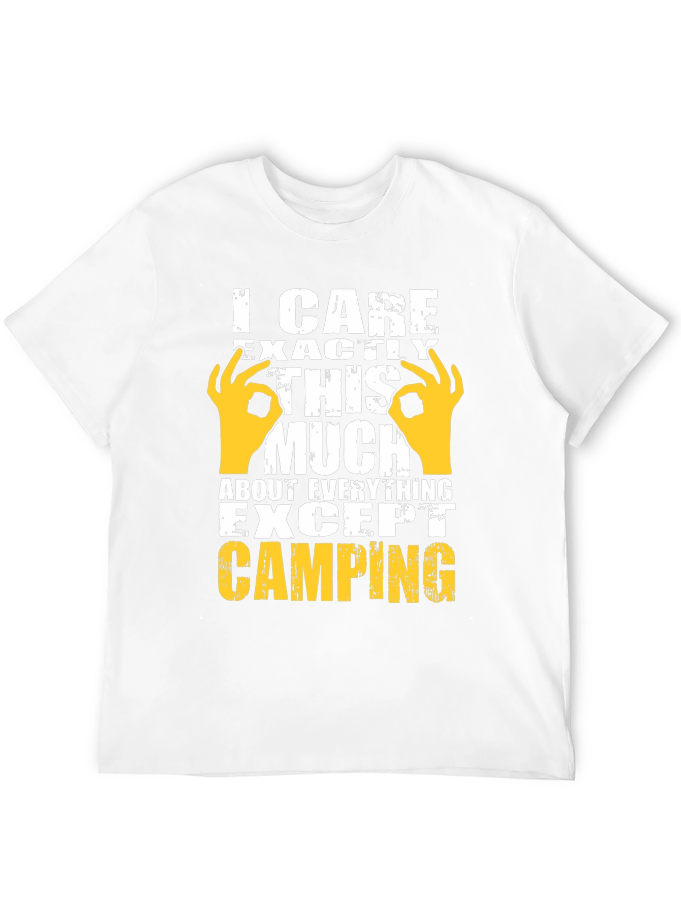 I Care This Much Except Camping Graphic Tee