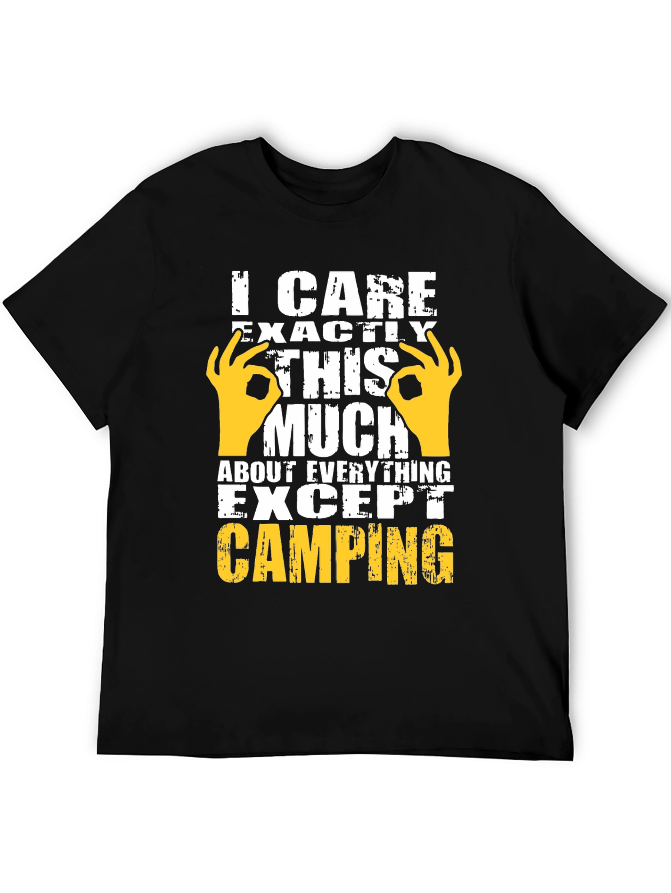 I Care This Much Except Camping Graphic Tee