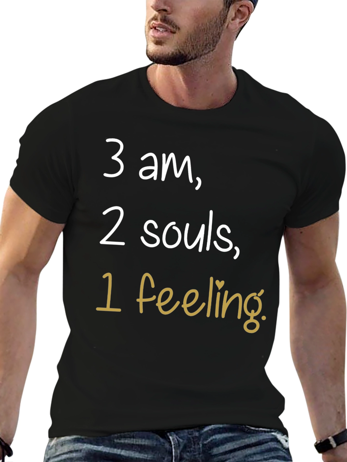 3 AM 2 Souls 1 Feeling Graphic T-Shirt