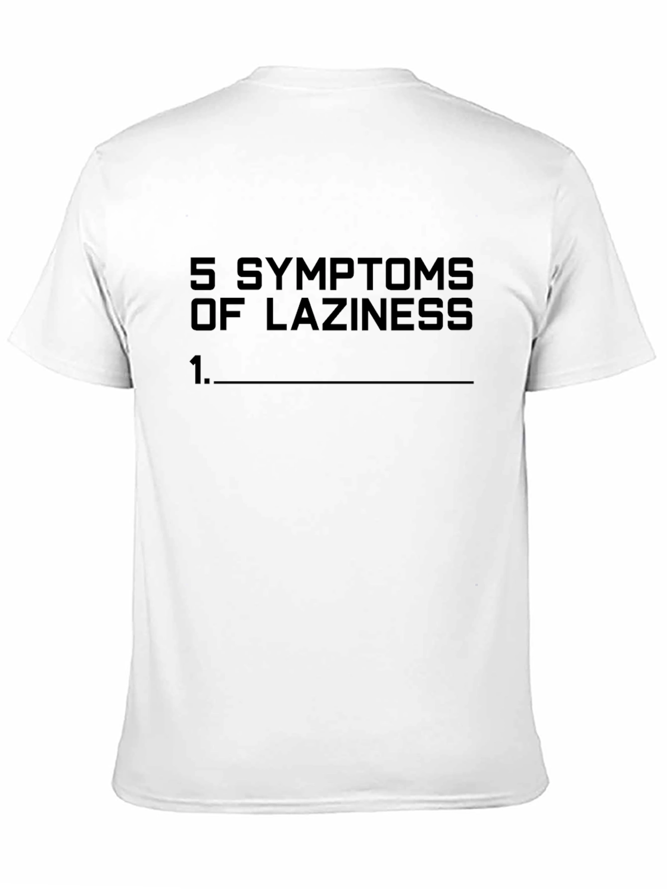 Funny Laziness Symptoms Graphic T-Shirt
