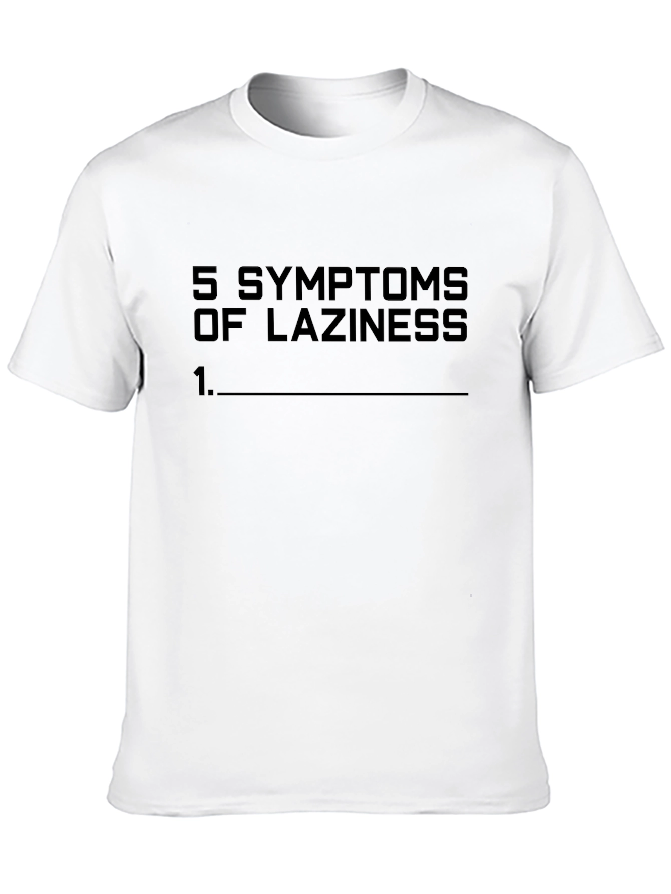 Funny Laziness Symptoms Graphic T-Shirt
