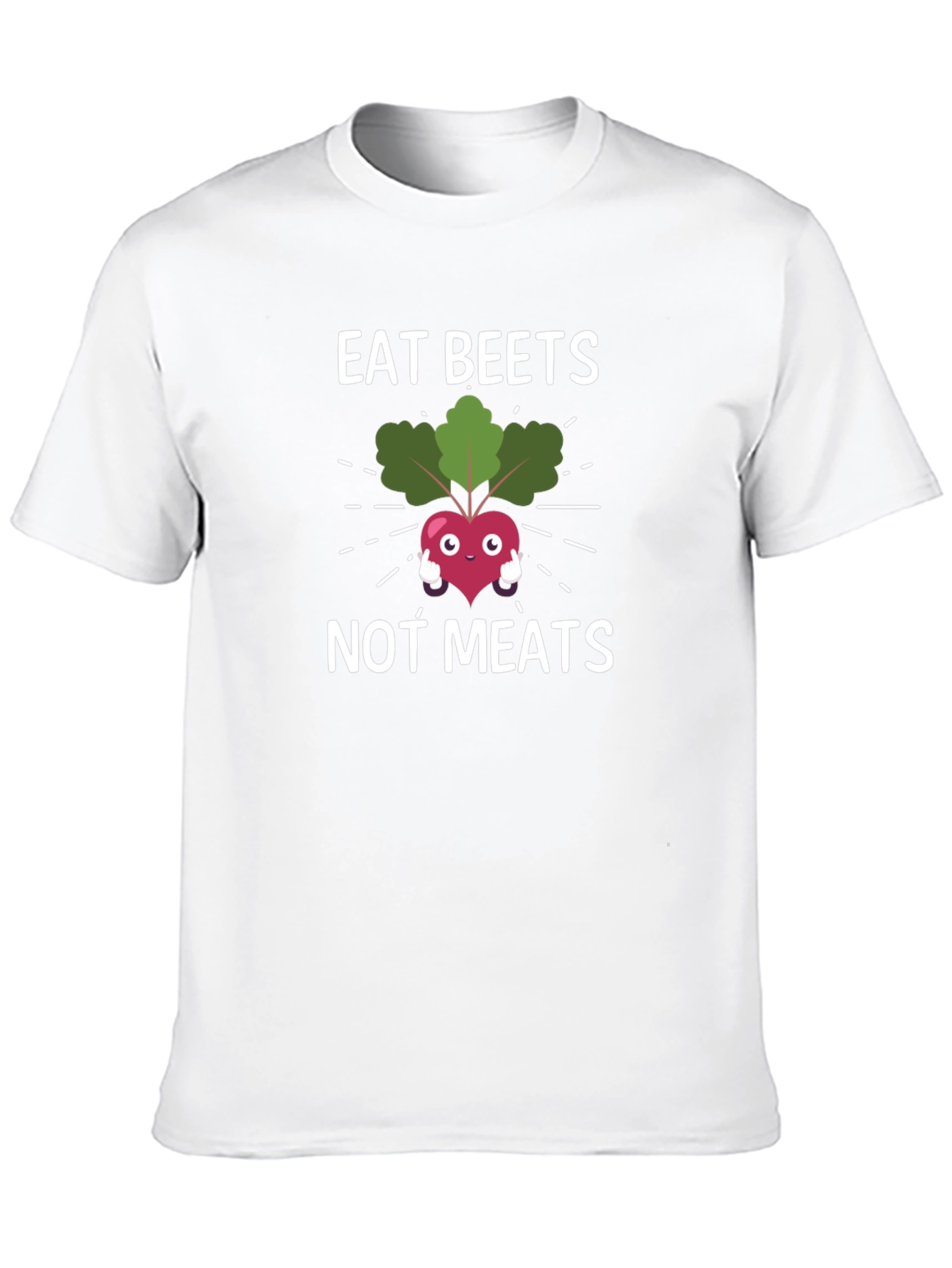 Eat Beets Not Meats T-Shirt
