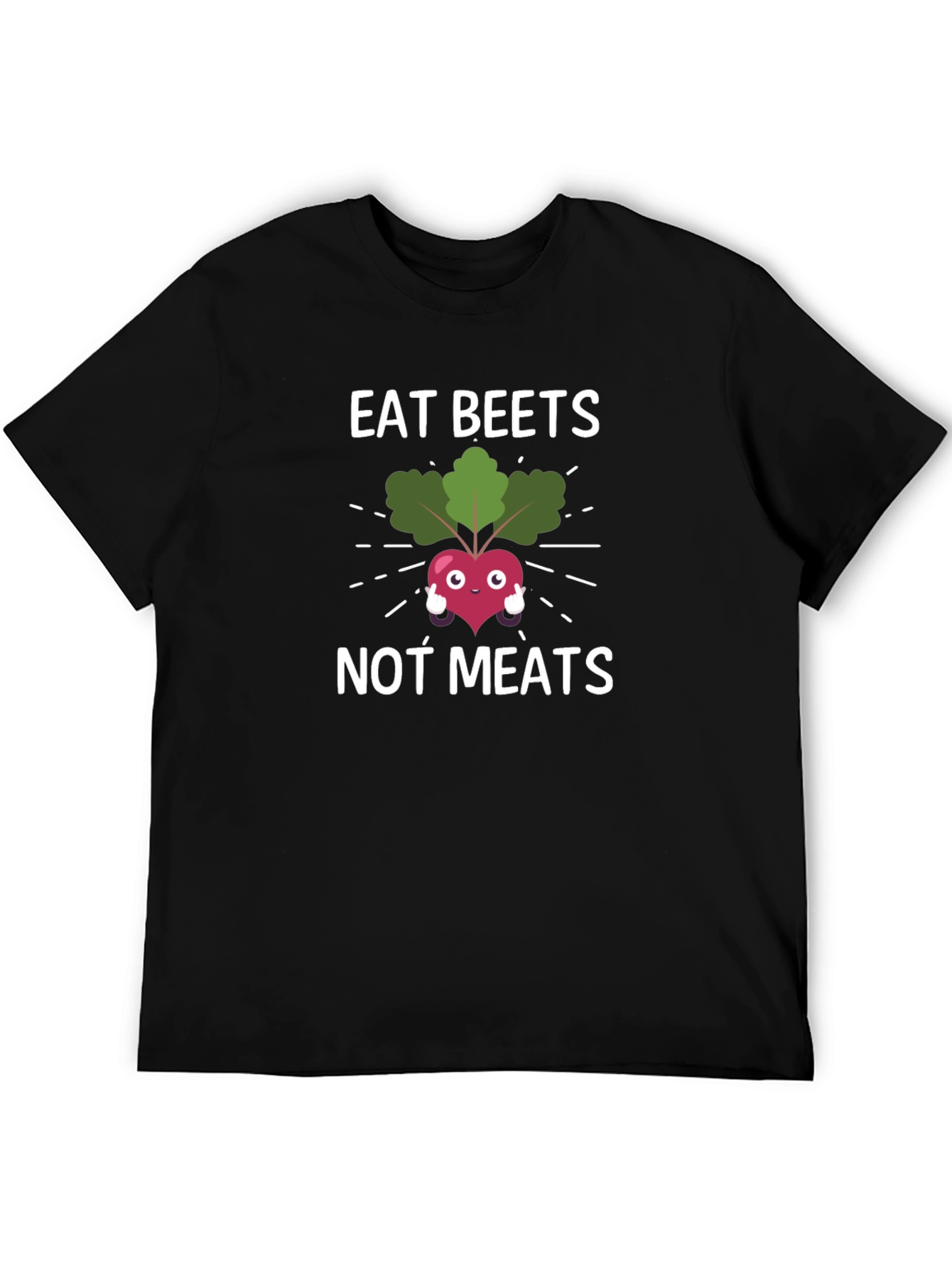 Eat Beets Not Meats T-Shirt