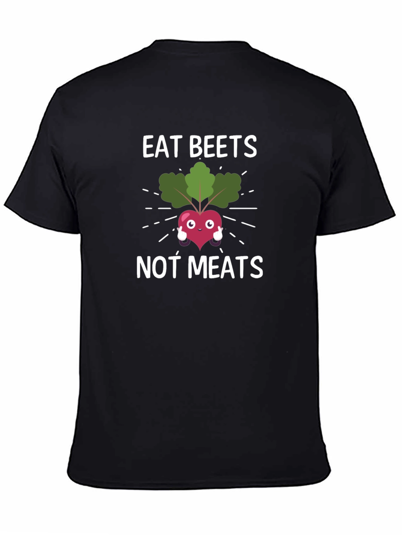 Eat Beets Not Meats T-Shirt