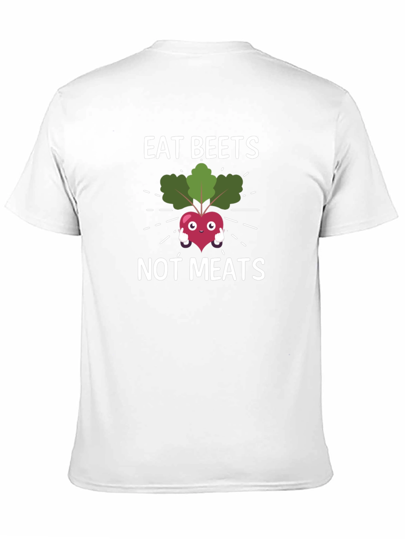 Eat Beets Not Meats T-Shirt
