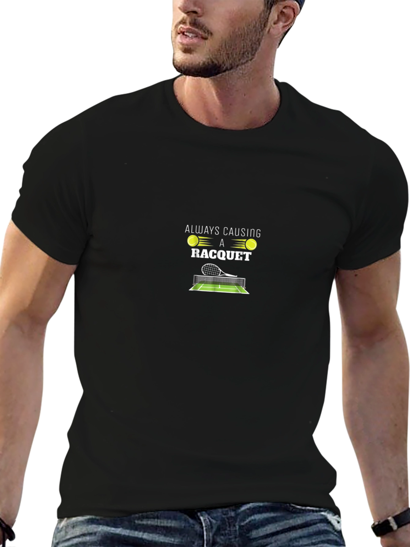 Tennis Racquet T-Shirt - Always Causing a Racquet