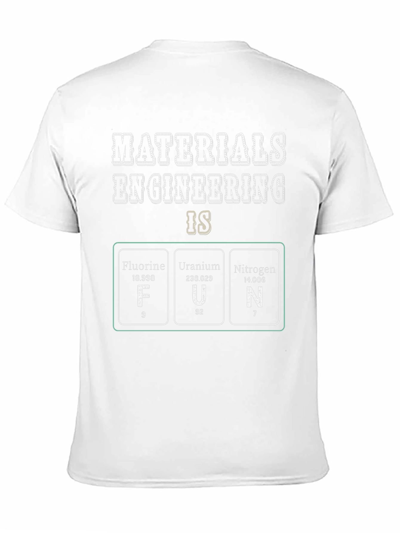 Materials Engineering is Fun T-Shirt
