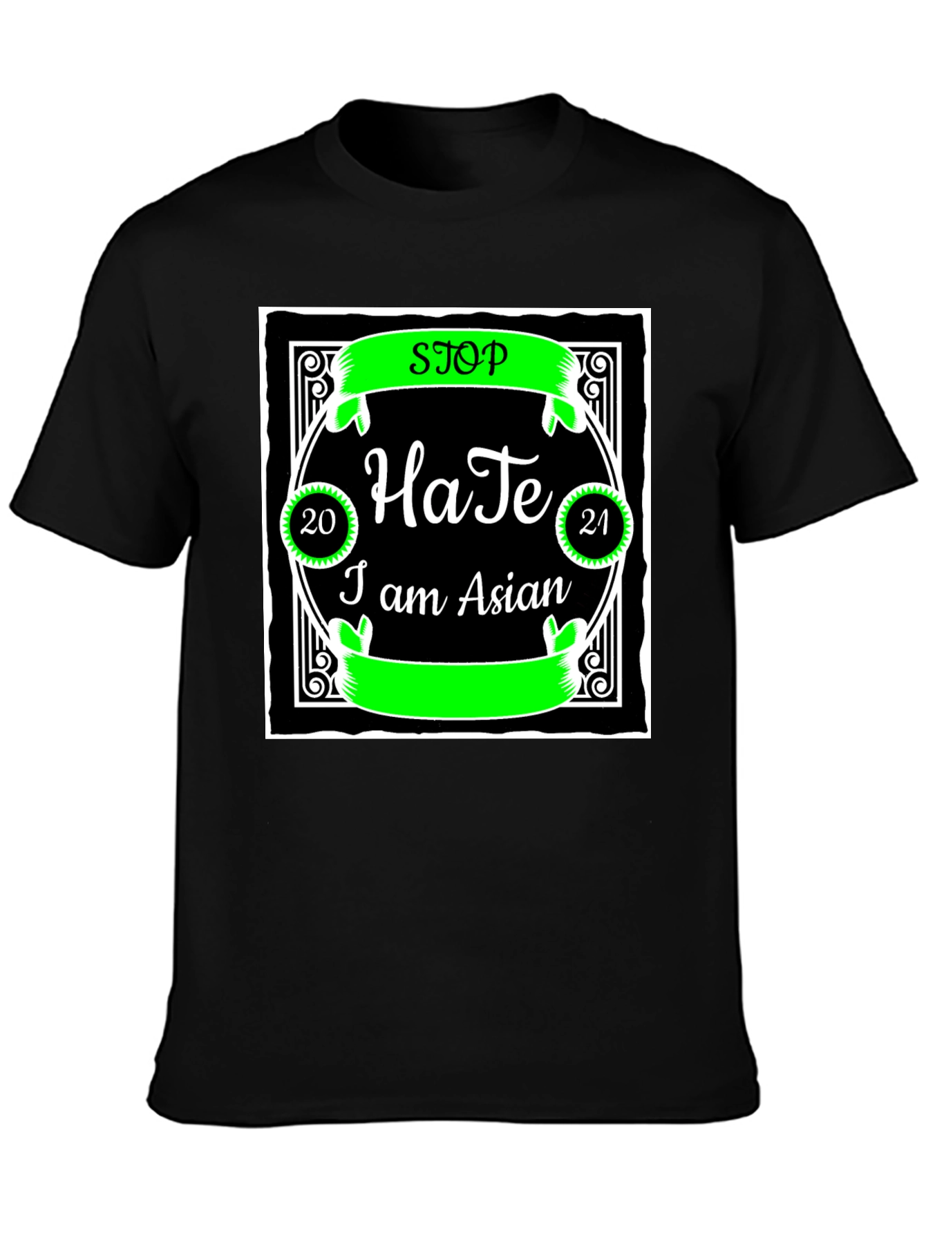 Stop Hate I am Asian T-Shirt