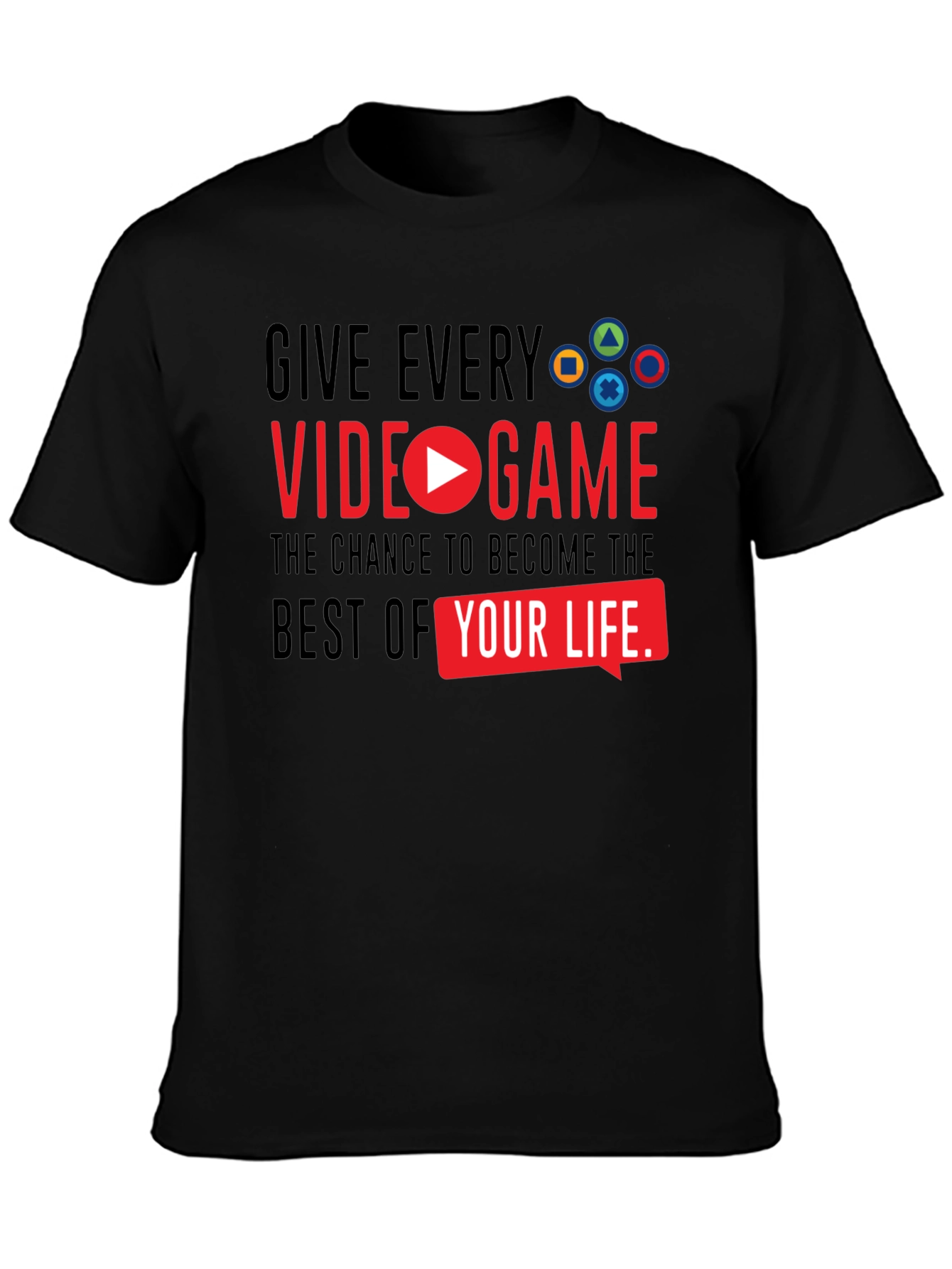 Gamers Choice: Video Game Life Black T-Shirt