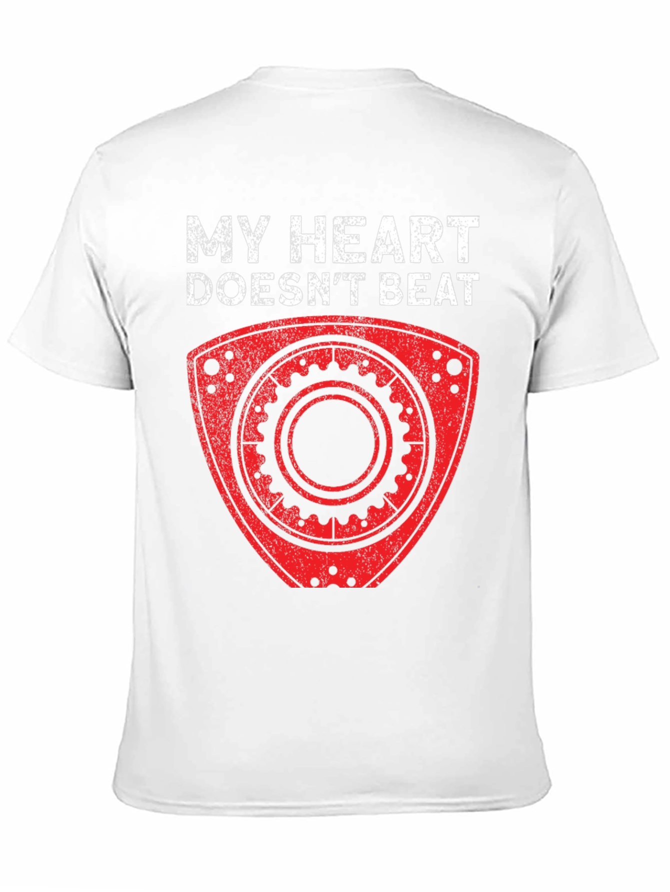 My Heart Doesnt Beat Rotary Engine T-Shirt