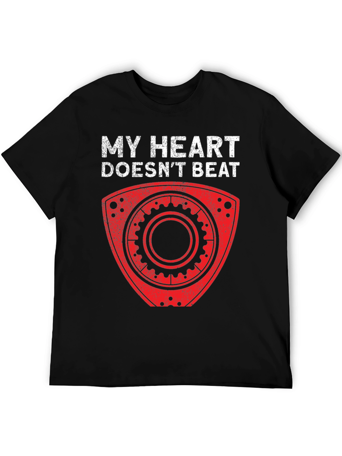 My Heart Doesnt Beat Rotary Engine T-Shirt