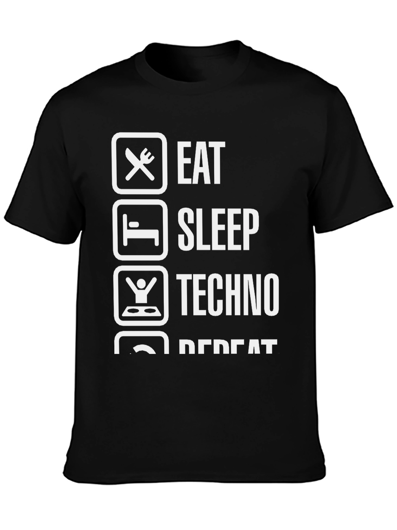 Eat Sleep Techno Repeat T-Shirt