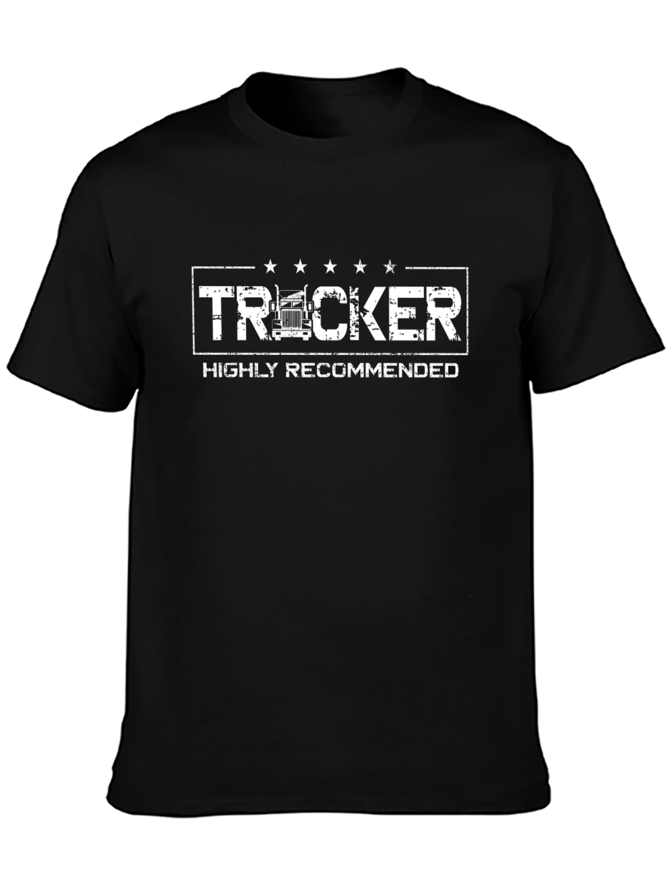 Trucker Highly Recommended Tee