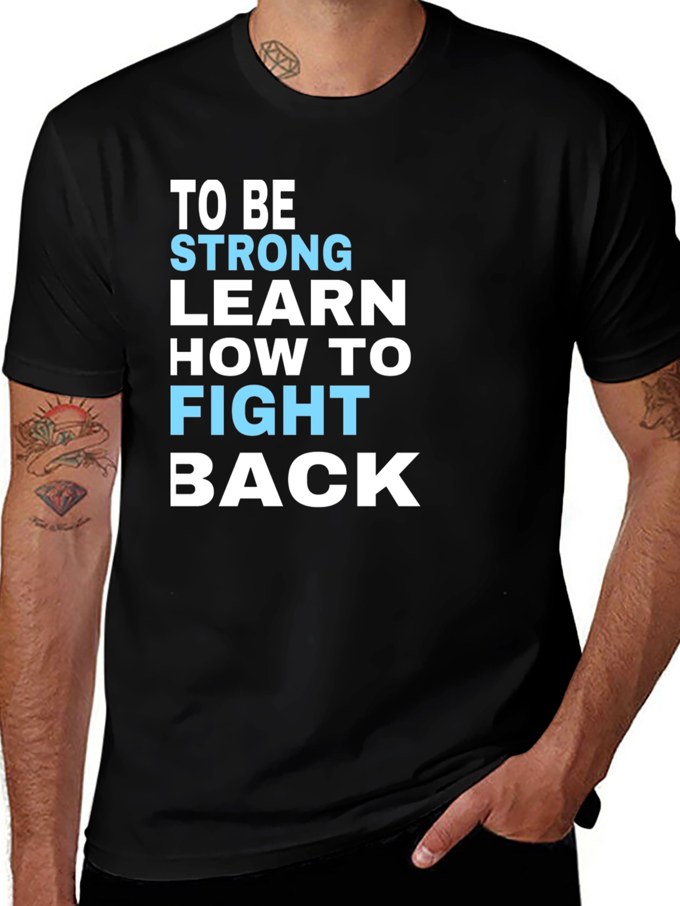 Be Strong Motivational T-Shirt