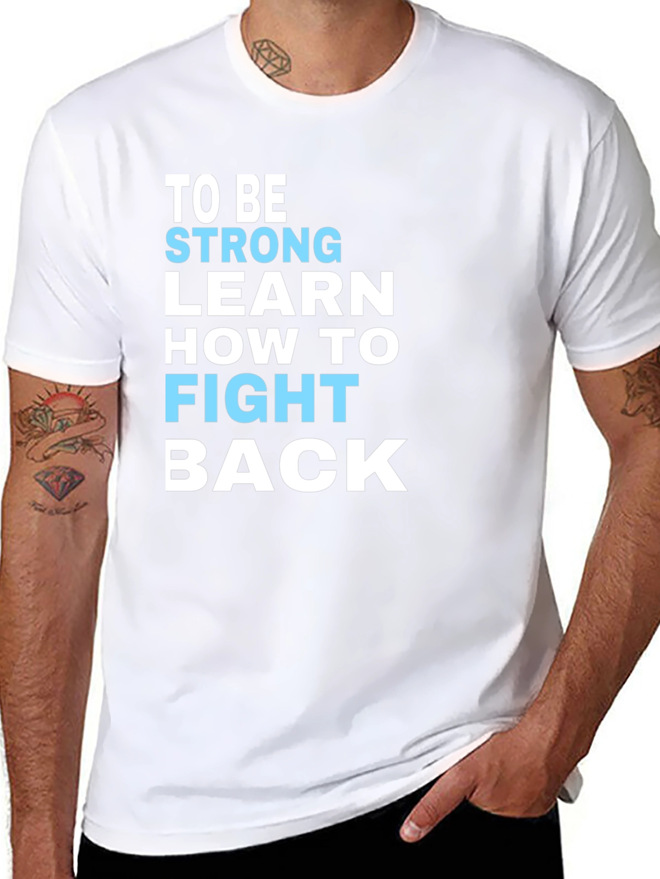 Be Strong Motivational T-Shirt