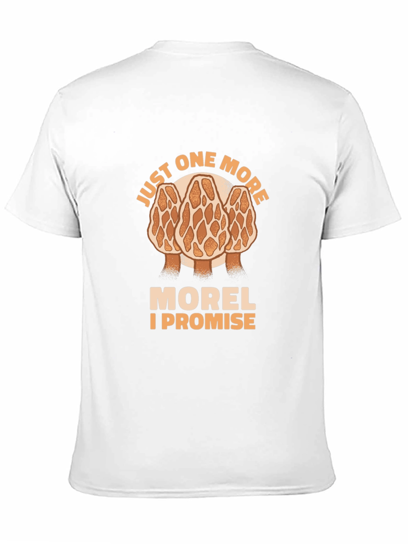 Just One More Morel Mushroom T-Shirt