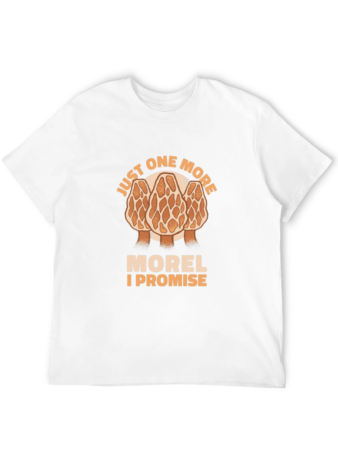 Just One More Morel Mushroom T-Shirt