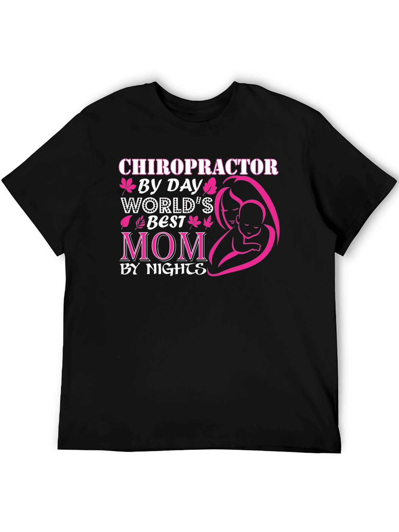 Chiropractor Mom Black T-Shirt