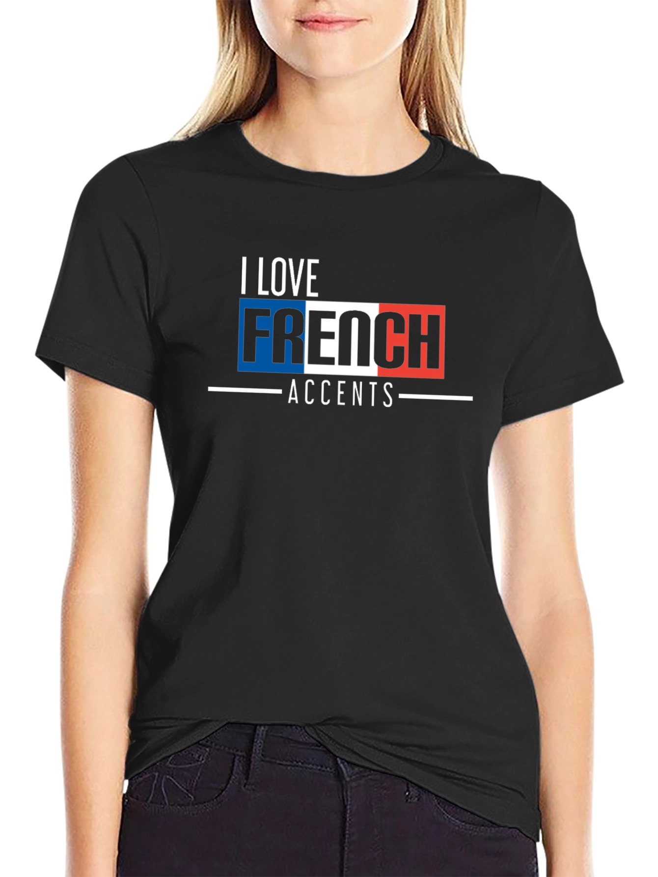 I Love French Accents Graphic T-Shirt