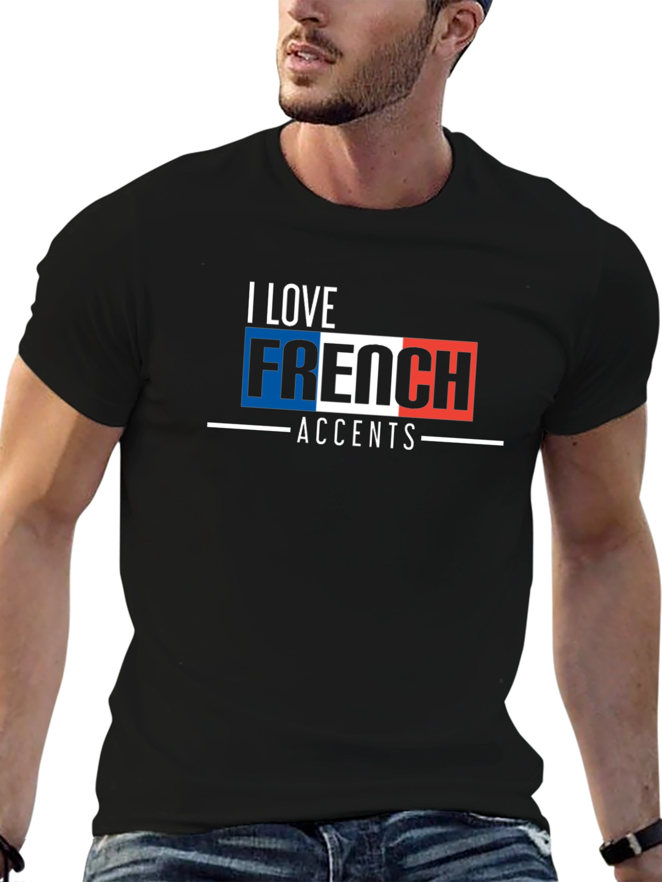 I Love French Accents Graphic T-Shirt