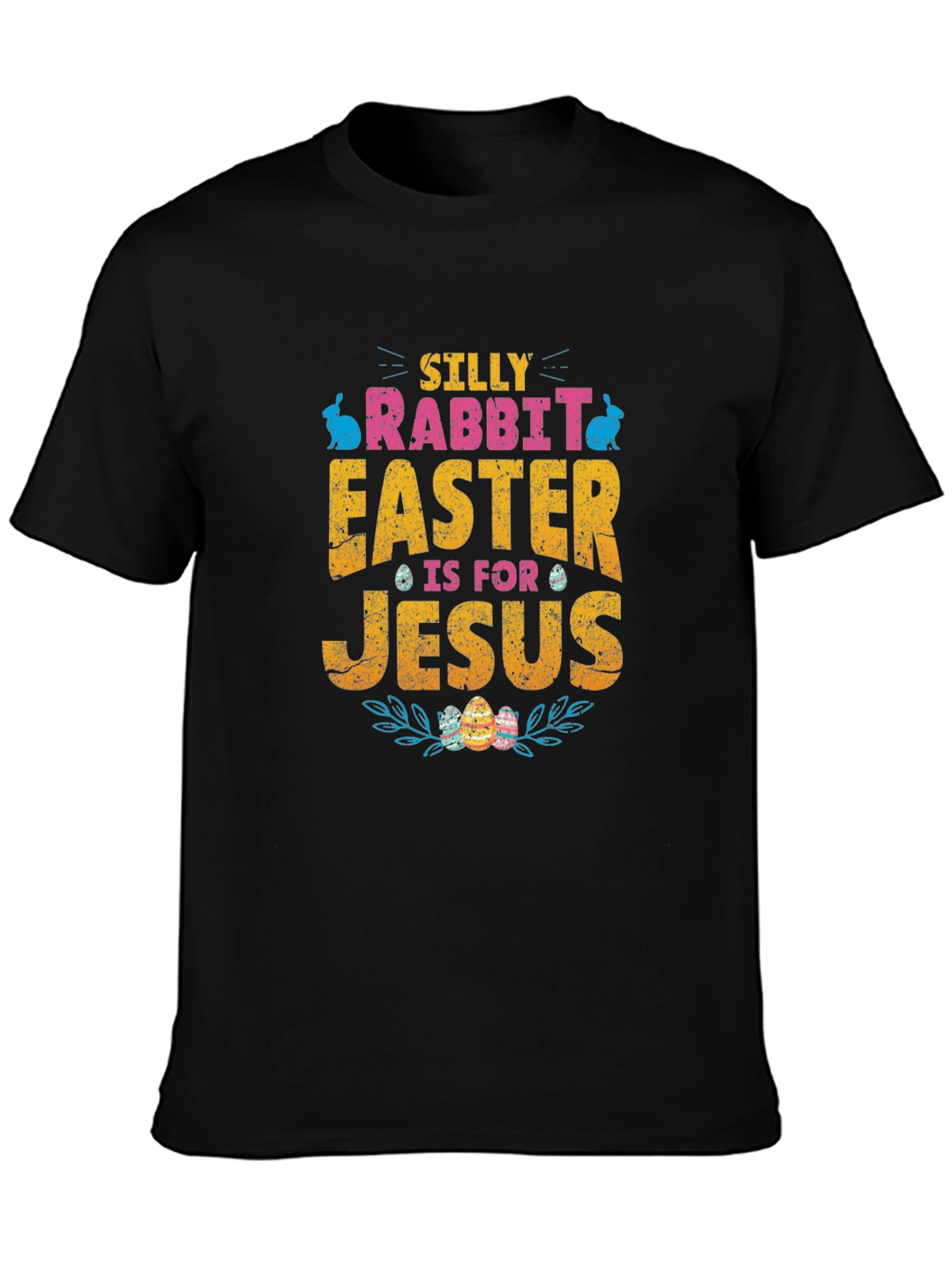 Silly Rabbit Easter T-Shirt