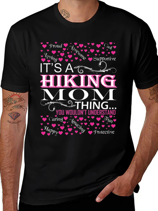 Hiking Mom T-Shirt: Proud Loving Awesome