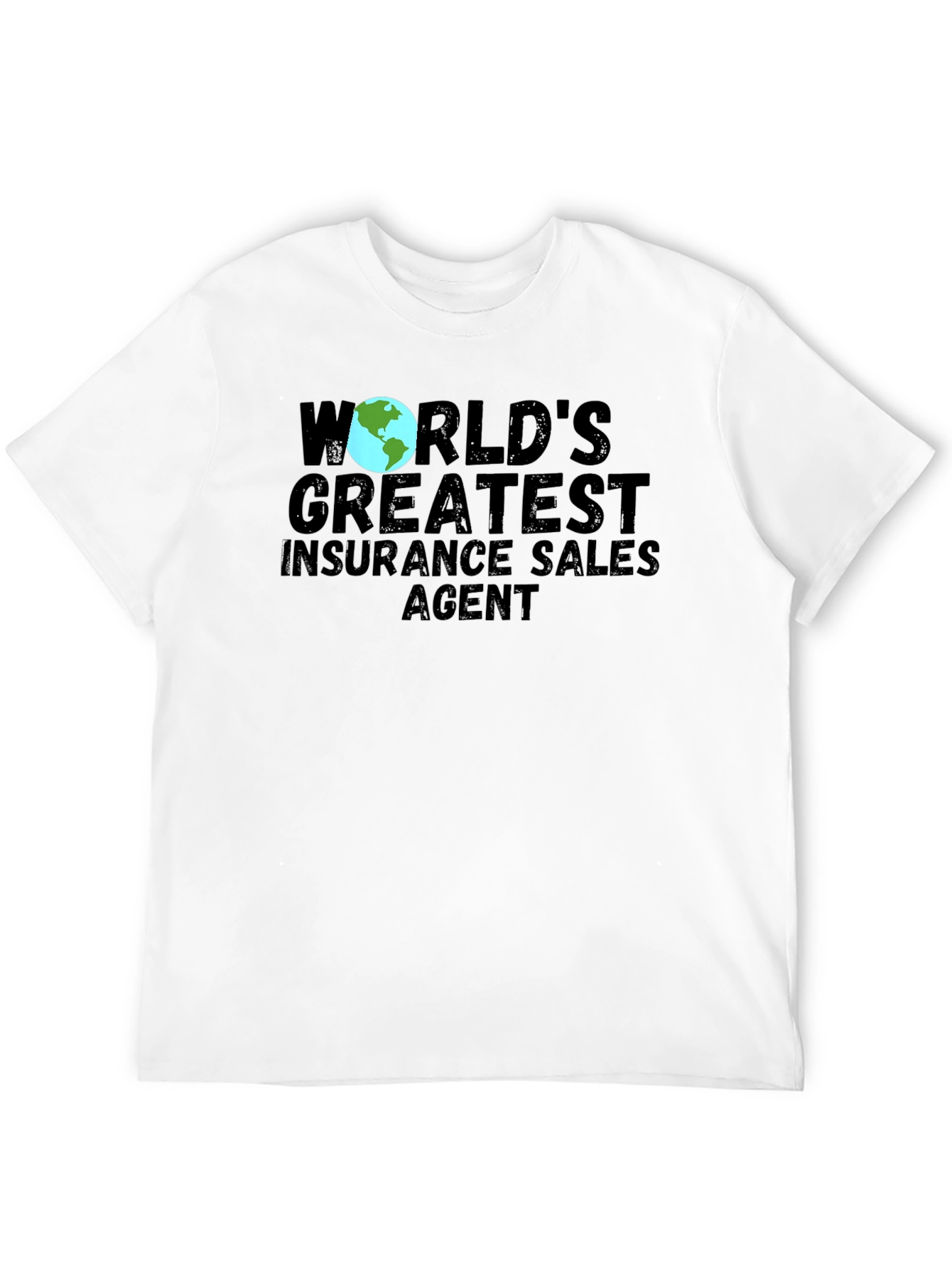 Worlds Greatest Insurance Sales Agent T-Shirt