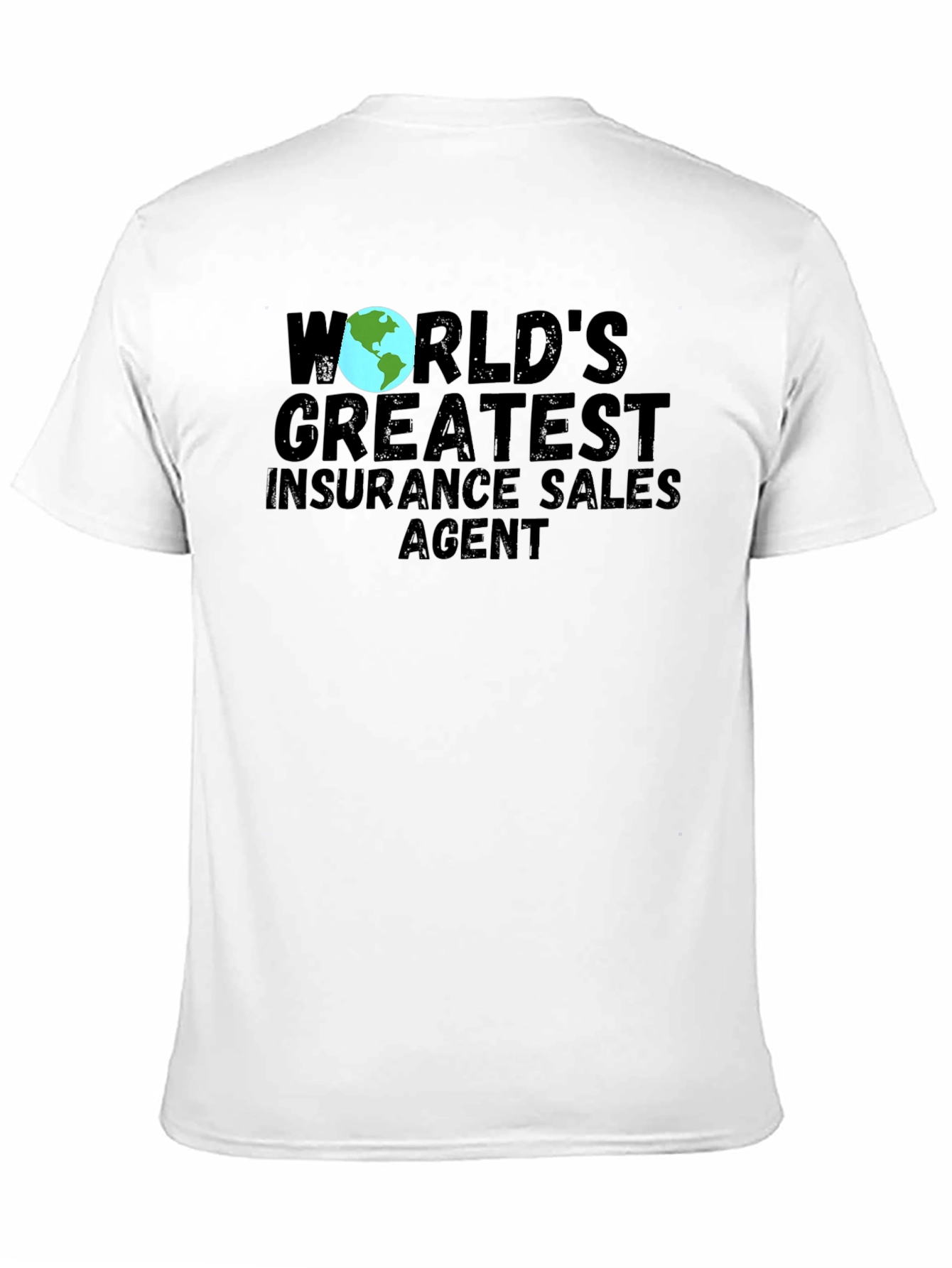 Worlds Greatest Insurance Sales Agent T-Shirt