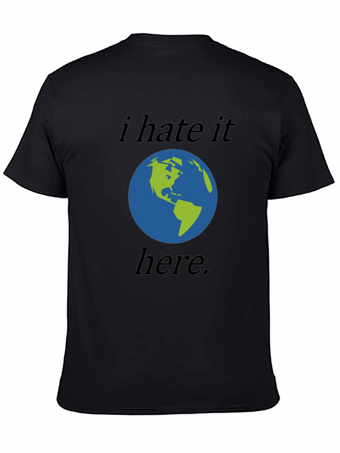 I Hate It Here Earth Graphic Tee - Black