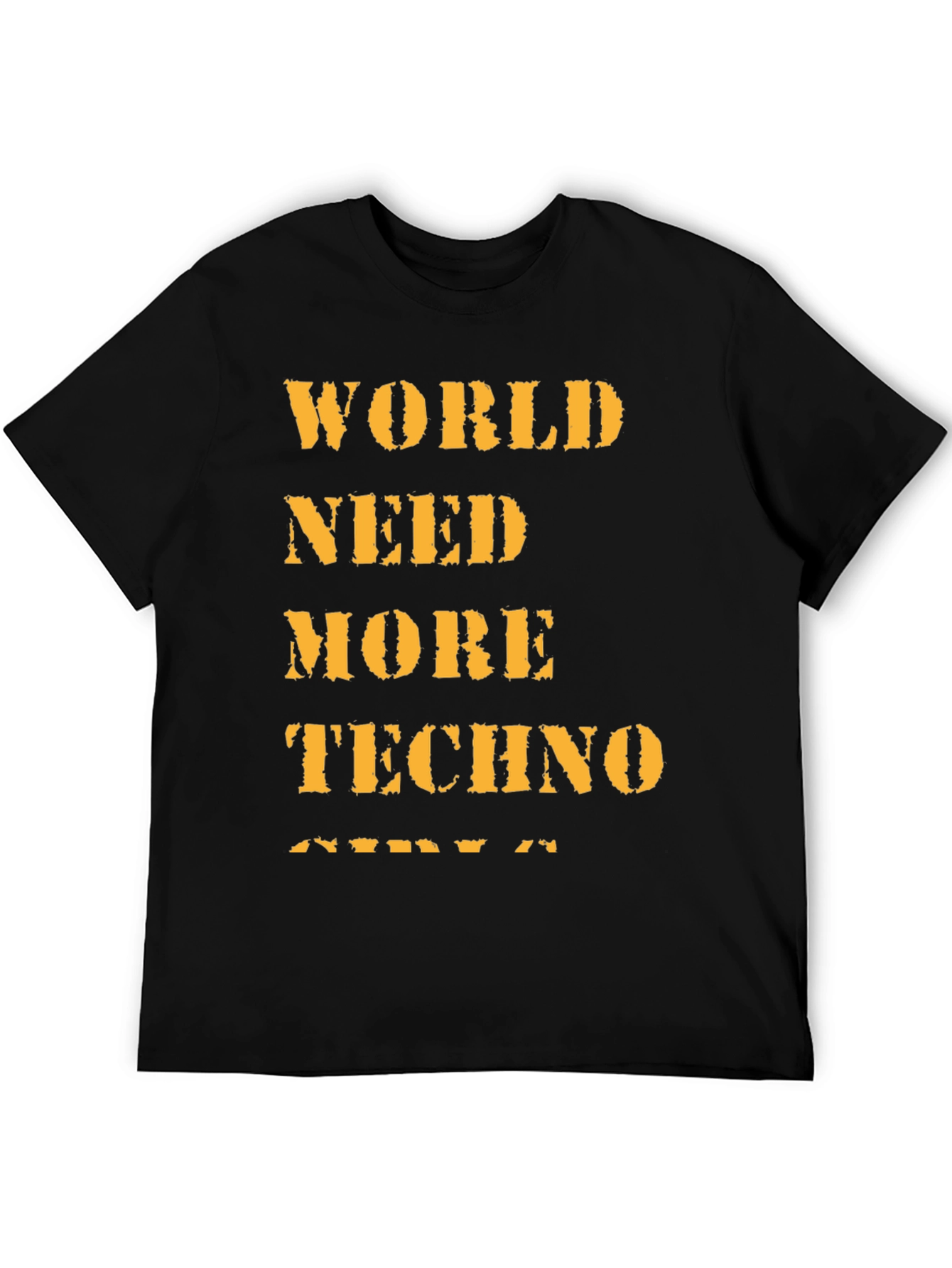 World Need More Techno Black T-Shirt