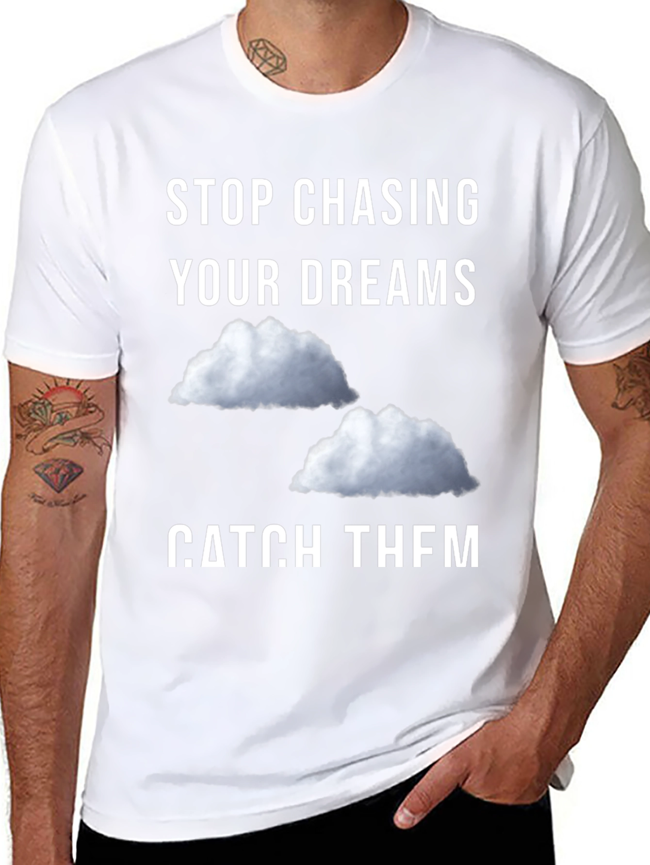 Stop Chasing Dreams Catch Them T-Shirt