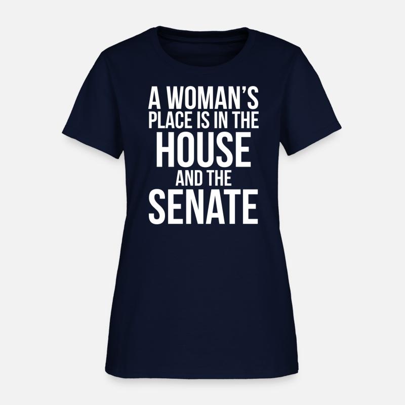 A Woman'S Place Is In The House And The Senate