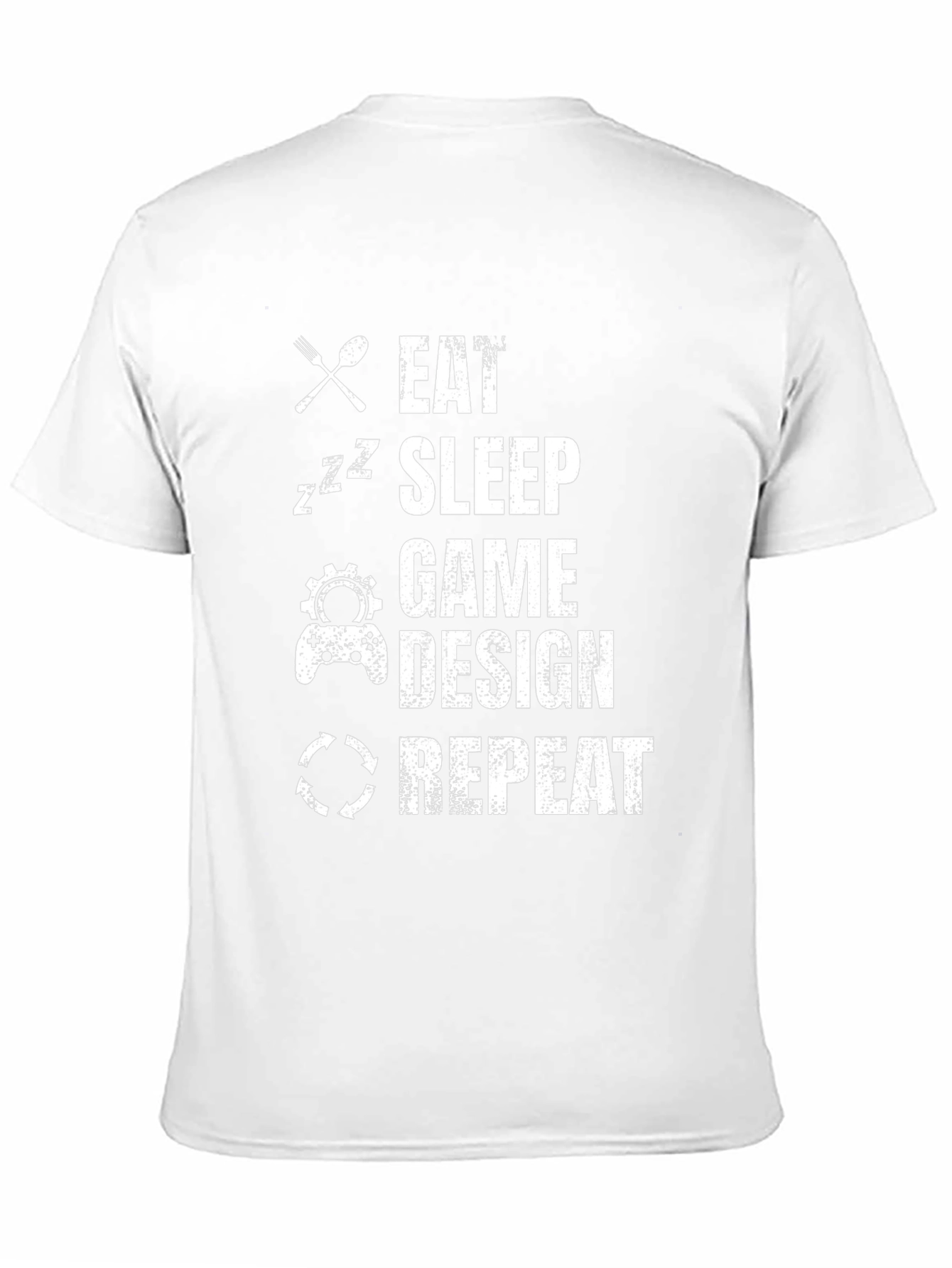 Eat Sleep Game Design Repeat T-Shirt