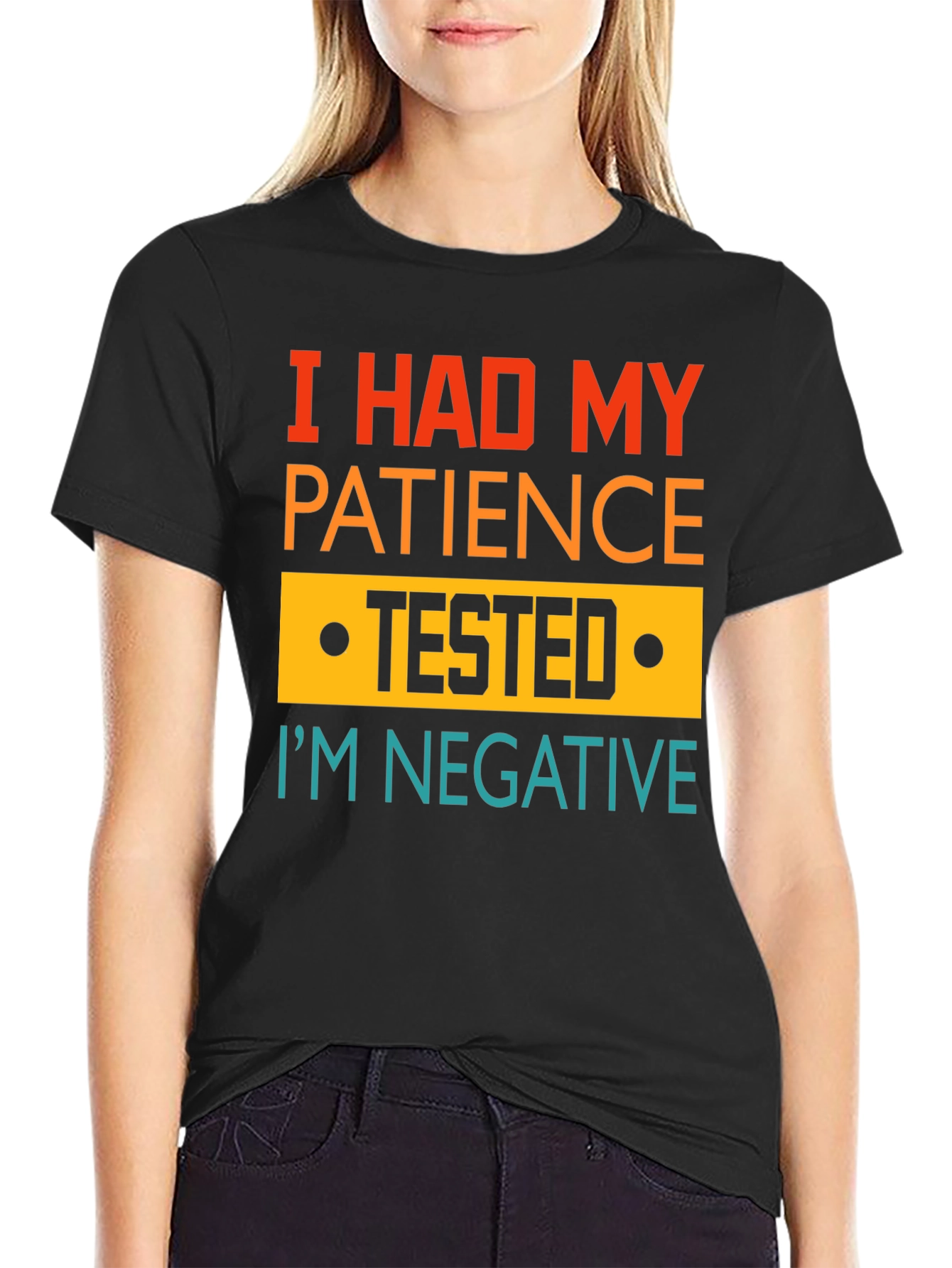 I Had My Patience Tested Funny Graphic Tee