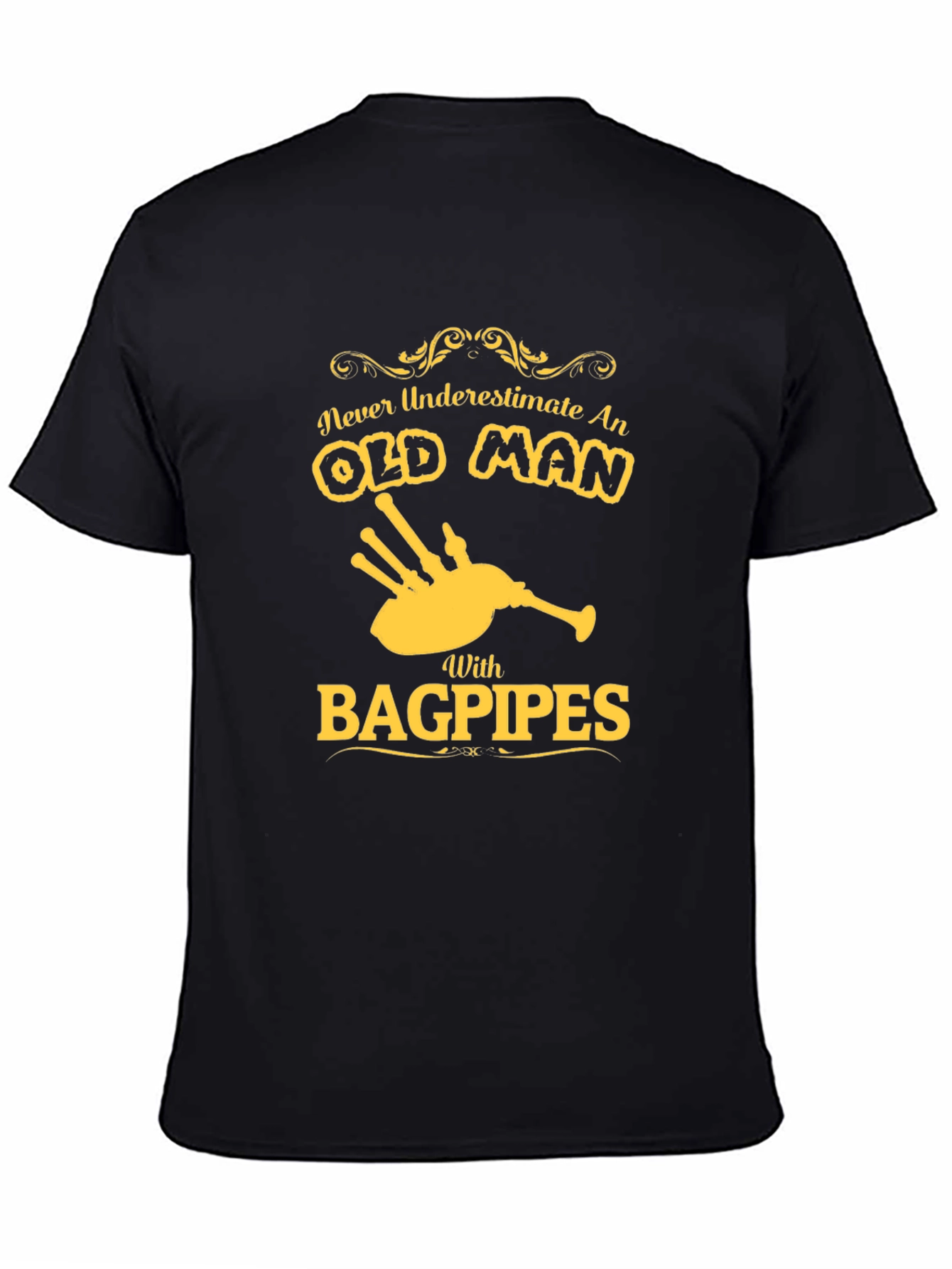 Never Underestimate an Old Man with Bagpipes T-Shirt