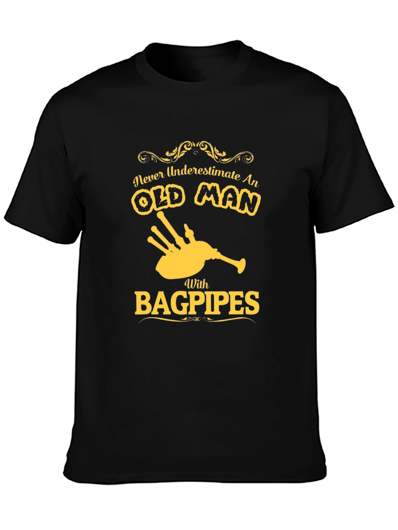 Never Underestimate an Old Man with Bagpipes T-Shirt