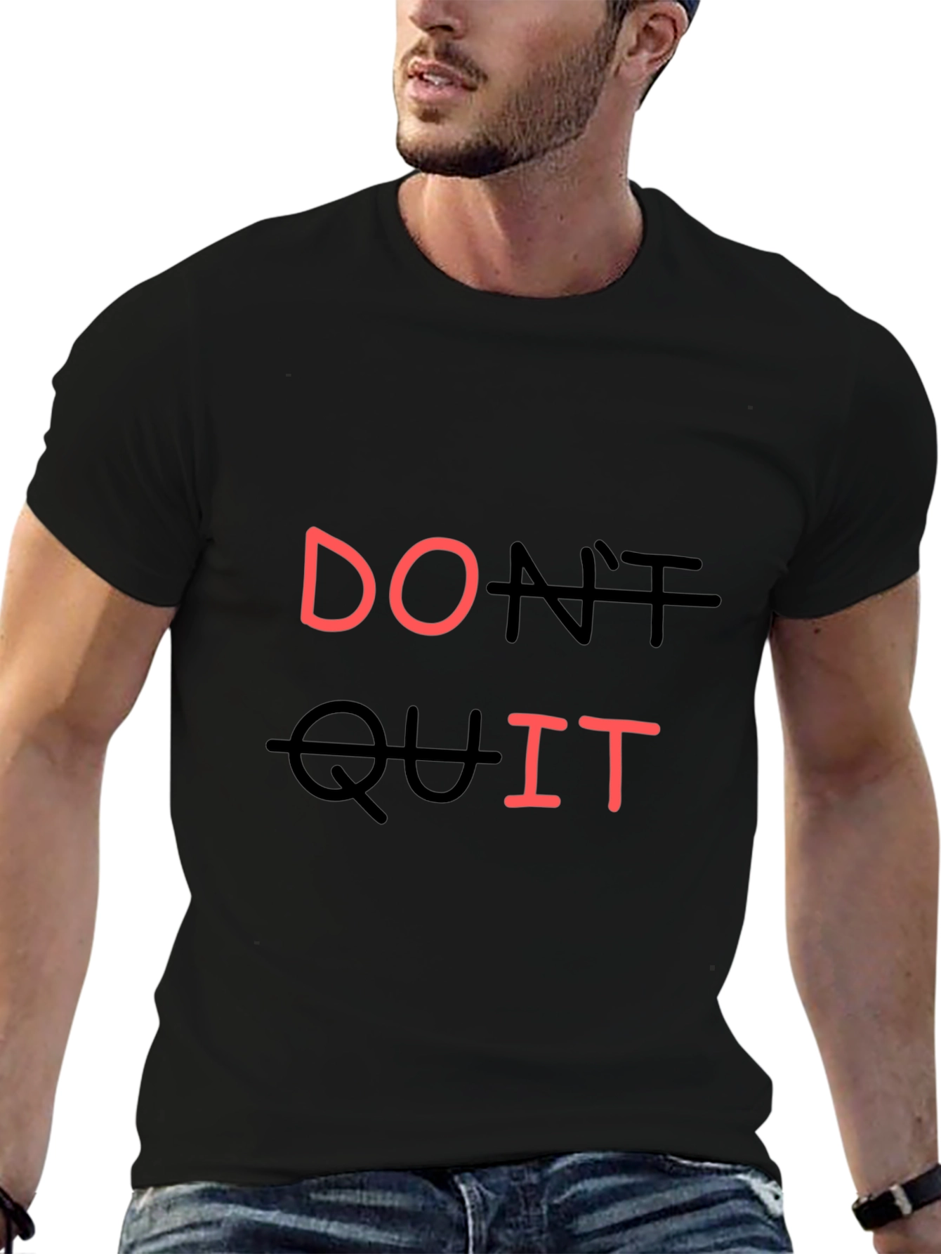 Motivational Dont Quit Black T-Shirt