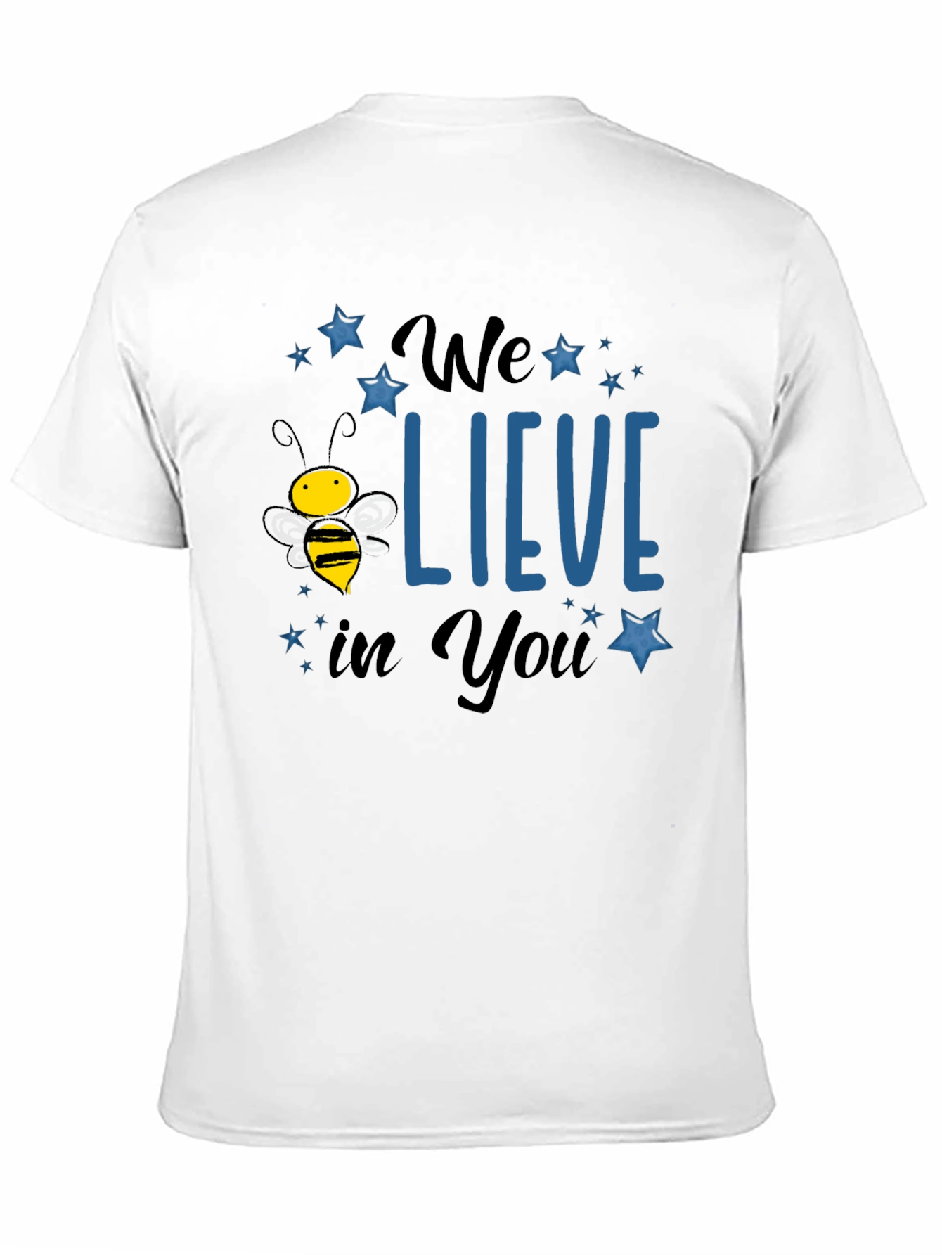 Bee-Lieve T-Shirt - Motivational Graphic Tee