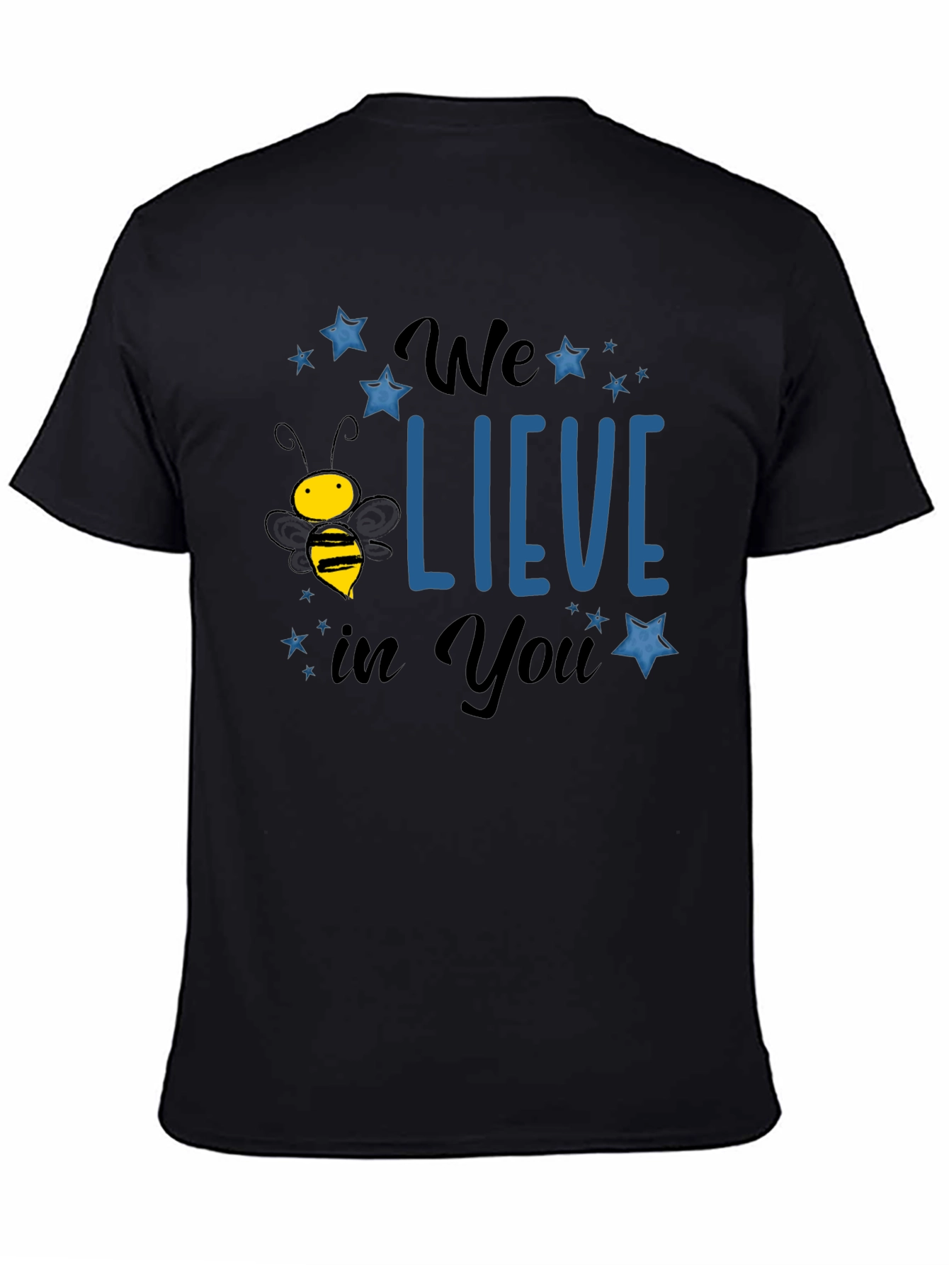 Bee-Lieve T-Shirt - Motivational Graphic Tee