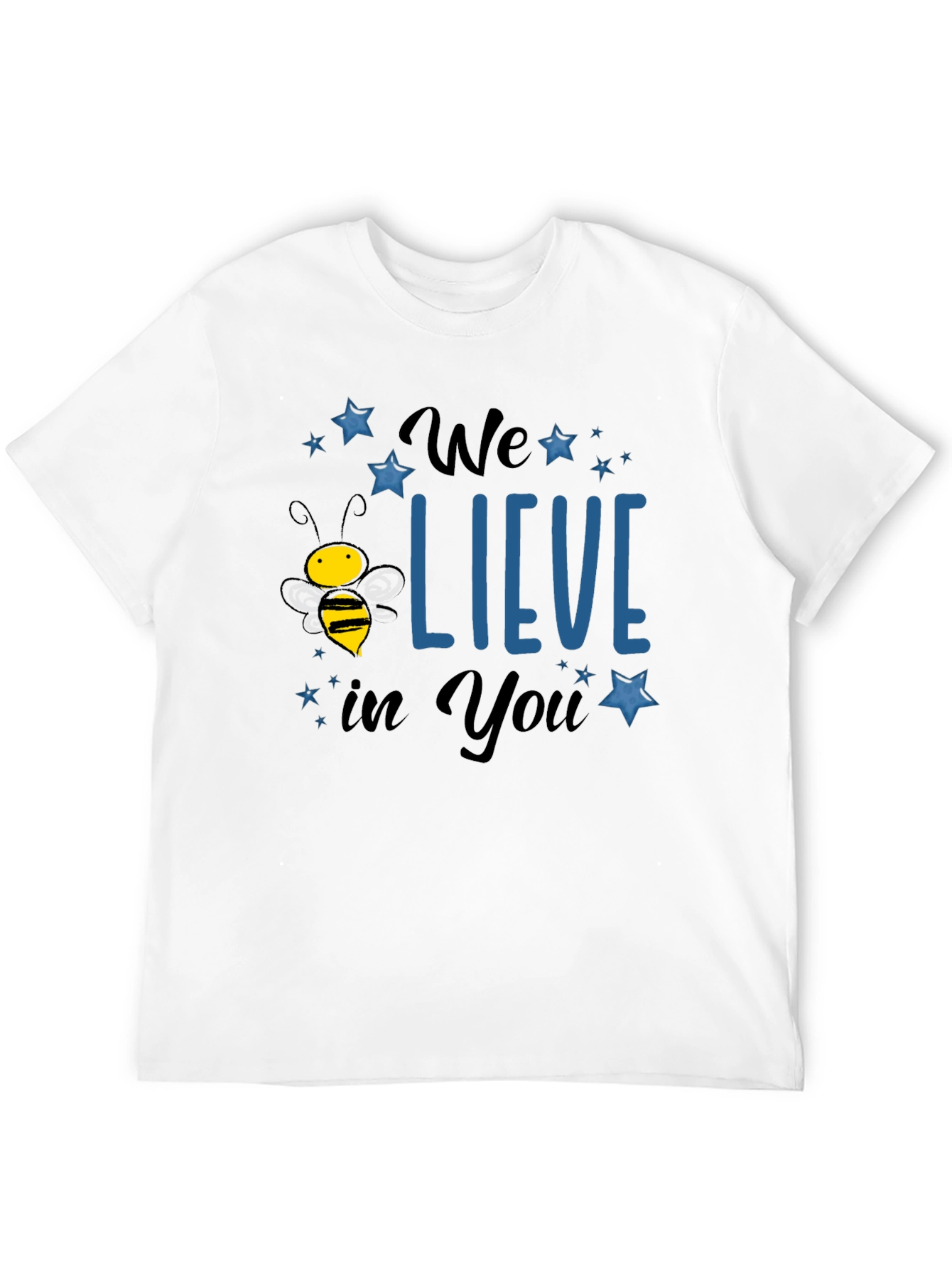 Bee-Lieve T-Shirt - Motivational Graphic Tee