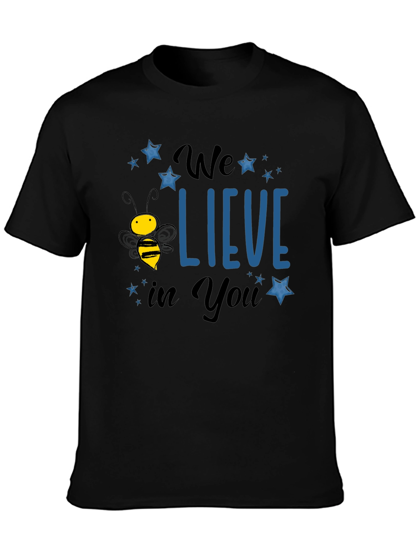 Bee-Lieve T-Shirt - Motivational Graphic Tee