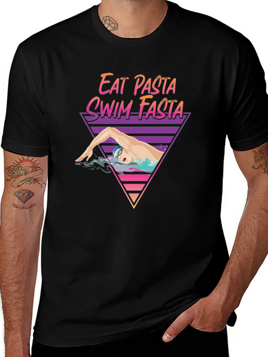 Eat Pasta Swim Fasta Graphic Tee
