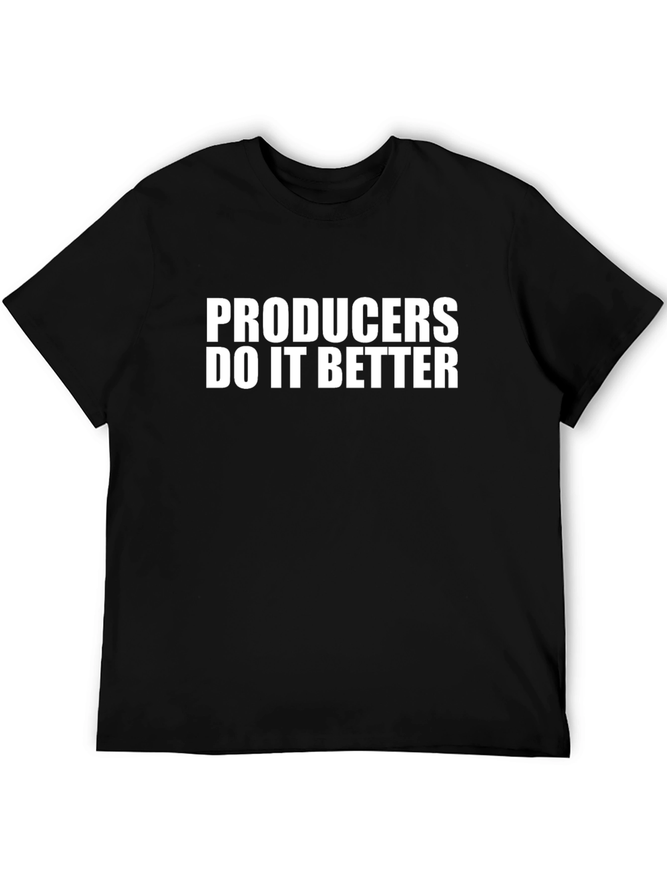 Producers Do It Better Graphic Tee