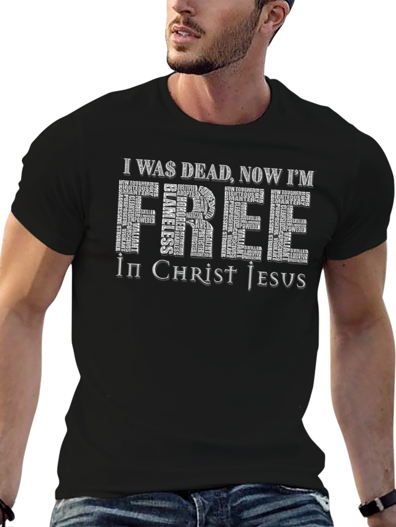 I Was Dead Now Im Free Christian T-Shirt