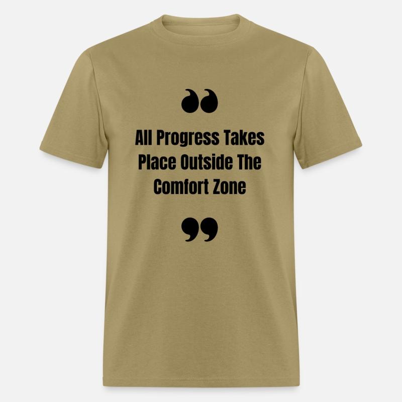 all progress Takes place outside the comfort zone