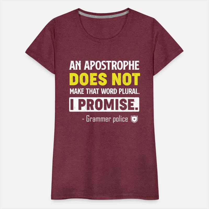 an apostrophe does not make that grammer police te